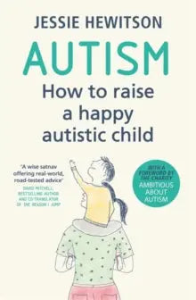 Autism : How to raise a happy autistic child | The Dyslexia Shop