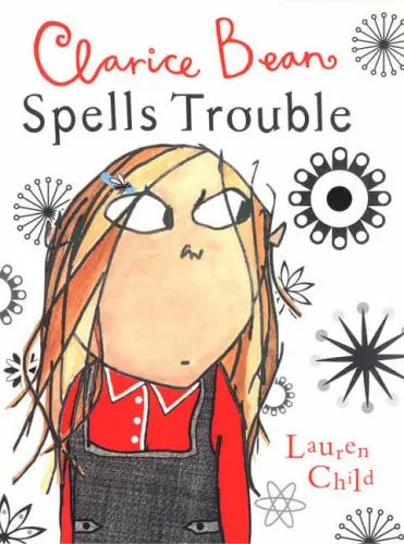Clarice Bean Spells Trouble | The Dyslexia Shop