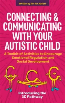 Connecting and Communicating with Your Autistic Child | The Dyslexia Shop