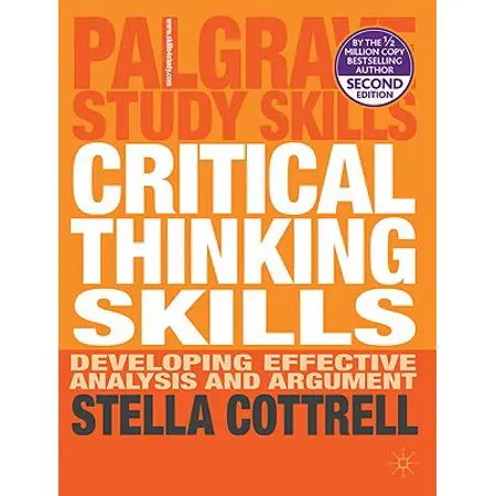 Critical Thinking Skills: Developing Effective Analysis and Argument (Palgrave Study Skills) | Th...