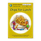 Dandelion Readers, Set 2 Reading and Writing Activities Units 11-20 'Chips for Lunch'