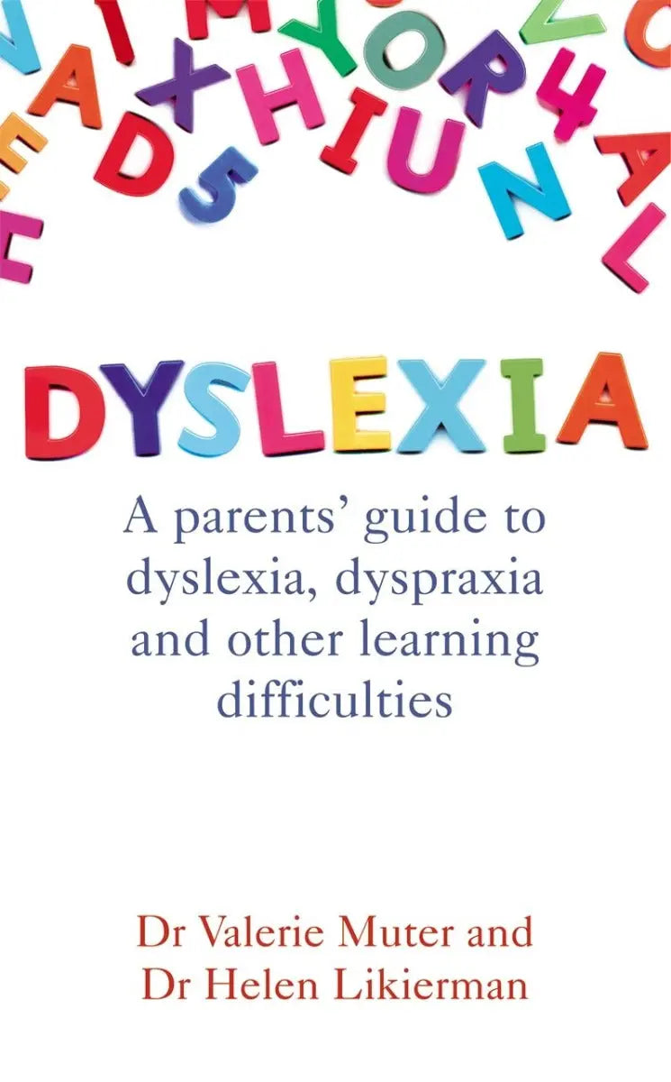 Dyslexia: A Parent's Guide To Dyslexia, Dyspraxia and Other learning Dificulties | The Dyslexia Shop