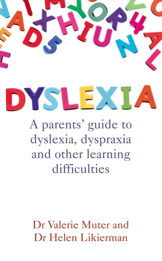 Dyslexia: A Parent's Guide To Dyslexia, Dyspraxia and Other learning Dificulties | The Dyslexia Shop