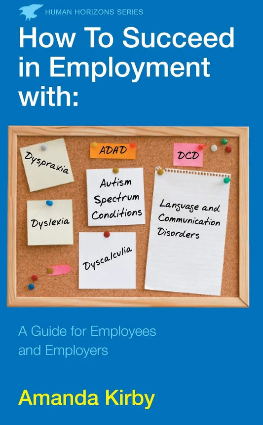 How to Succeed in Employment with Specific Learning Difficulties | The Dyslexia Shop