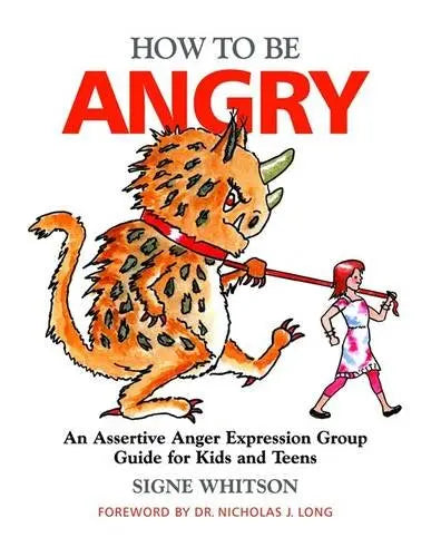 How to be Angry: An Assertive Anger Expression Group Guide for Kids and Teens | The Dyslexia Shop