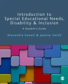 Introduction to Special Educational Needs, Disability and Inclusion : A Student's Guide | The Dys...