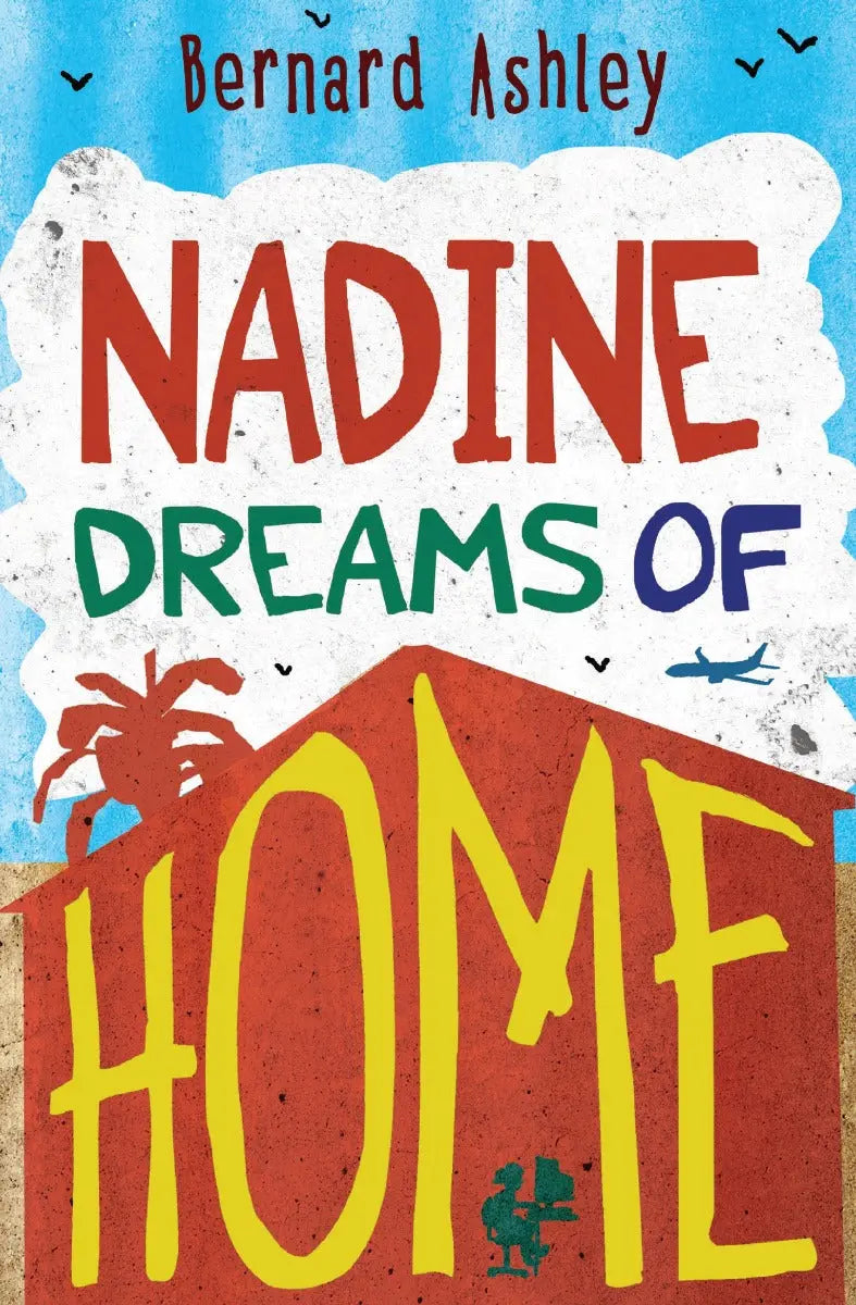 Nadine Dreams of Home | The Dyslexia Shop