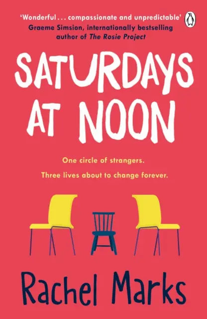 Saturdays at Noon : An uplifting, emotional and unpredictable page-turner to make you smile by Ra...