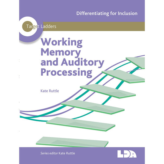 Target Ladders: Working Memory and Auditory Processing