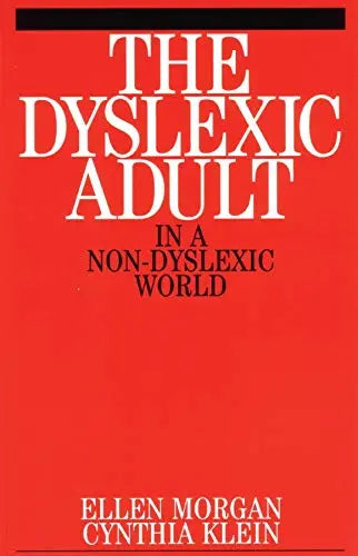 The Dyslexic Adult in a Non-Dyslexic World | The Dyslexia Shop