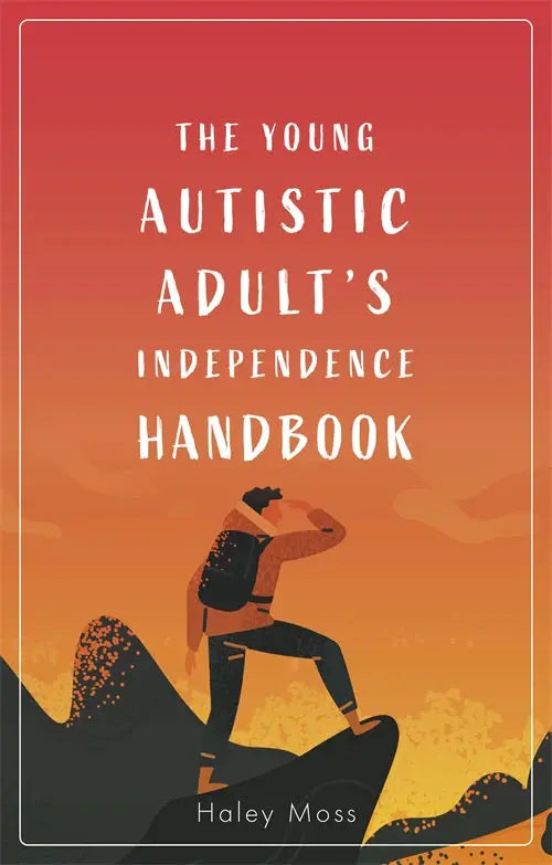 The Young Autistic Adult's Independence Handbook | The Dyslexia Shop