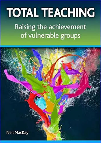 Total Teaching - Raising the achievement of vulnerable groups | The Dyslexia Shop