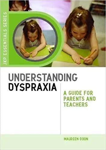 Understanding Dyspraxia: A Guide for Parents and Teachers | The Dyslexia Shop