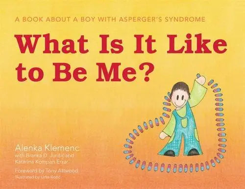 What is it Like to be Me?: A Book About a Boy with Asperger's Syndrome | The Dyslexia Shop