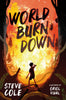 World Burn Down | The Dyslexia Shop