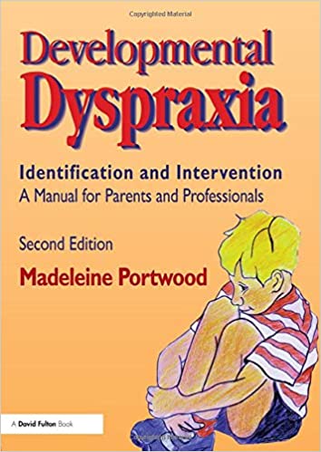 Developmental Dyspraxia - Identification and Intervention