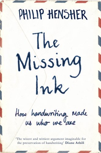 The Missing Ink: How Handwriting Made Us Who We Are